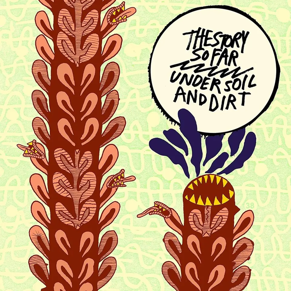 The Story So Far: Under Soil & Dirt, recorded at The Panda Studios